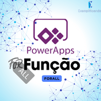 A Função ForAll do Power Apps