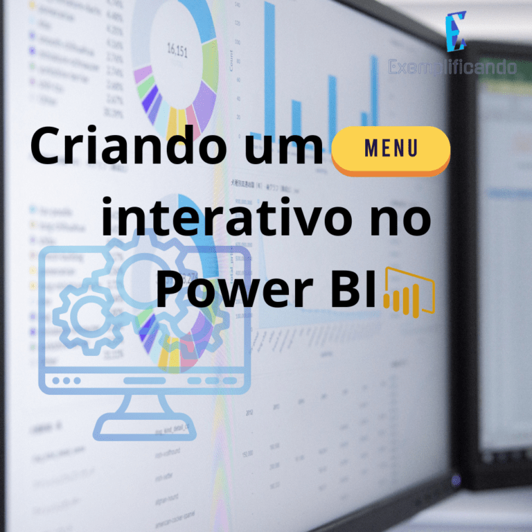 Aprenda a criar um menu inicial interativo no Power BI